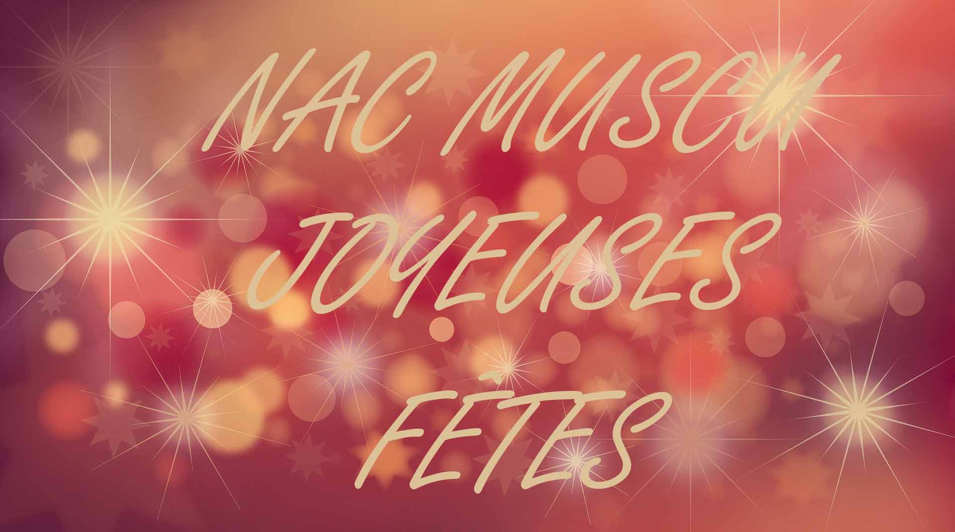 Joyeuses fêtes de fin d'année avec le NAC Musculation