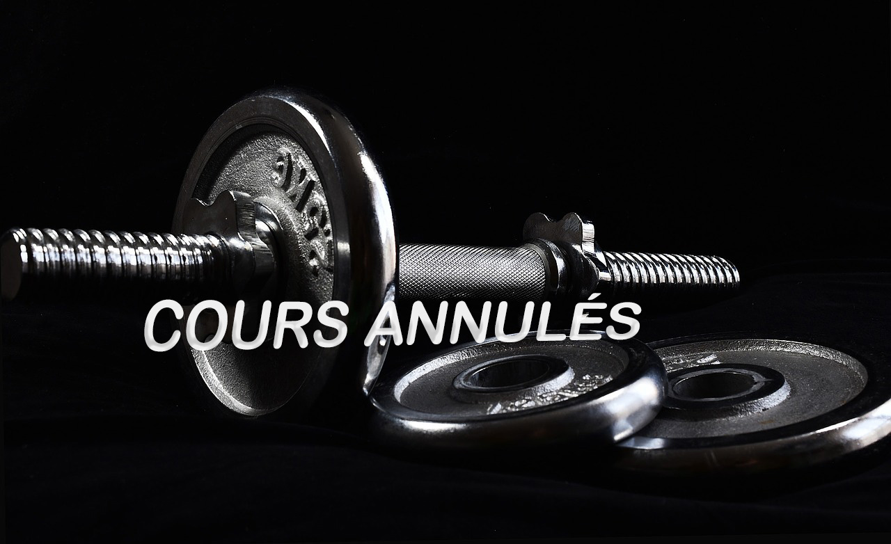 cours annulés Nac Muscu
